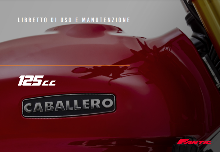 Fantic Benutzerhandbuch Caballero 125 Euro5+ 2025 Fantic Benutzerhandbuch Caballero 125 Euro5+ 2025